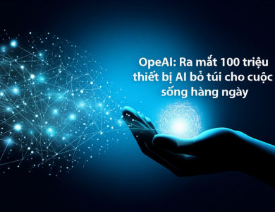openai ra mat 100 trieu thiet bi ai bo tui cho cuoc song hang ngay