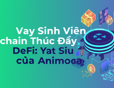 vay sinh vien onchain thuc day defi yat siu cua animoca