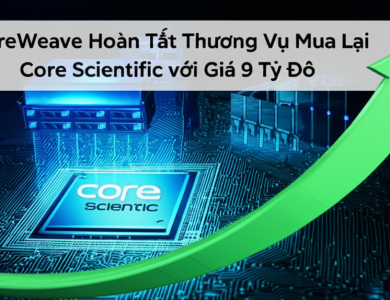 coreweave hoan tat thuong vu mua lai core scientific voi gia 9 ty do