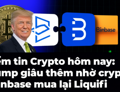 diem tin crypto hom nay trump giau them nho crypto coinbase mua lai liquifi