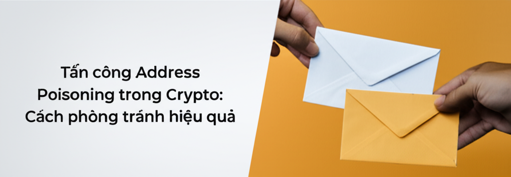 tan cong address poisoning trong crypto cach phong tranh hieu qua 2
