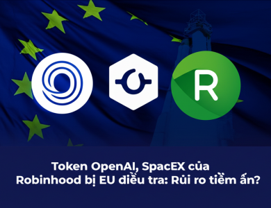token openai spacex cua robinhood bi eu dieu tra rui ro tiem an